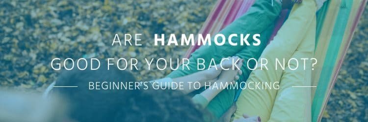 Are Hammocks Good for Your Back