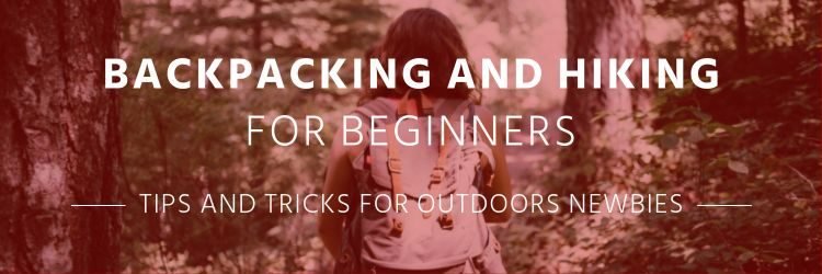 Backpacking and Hiking for Beginners