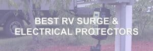 Best RV Surge & Electrical Protectors